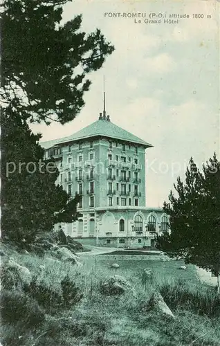 AK / Ansichtskarte Font Romeu Odeillo Via Grand Hotel Font Romeu Odeillo Via