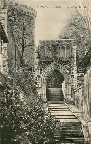 AK / Ansichtskarte Chambery_Savoie Le Portail Saint Dominique Chambery Savoie