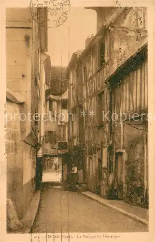 AK / Ansichtskarte Gisors_Eure Le Passage du Monarque Gisors Eure