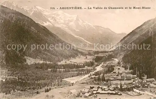 AK / Ansichtskarte Argentiere_Haute Savoie La Vallee de Chamonix et le Mont Blanc Argentiere Haute Savoie
