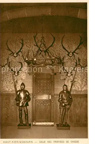 AK / Ansichtskarte Haut Koenigsbourg_Hohkoenigsburg Salle des Trophees de Chasse Haut Koenigsbourg