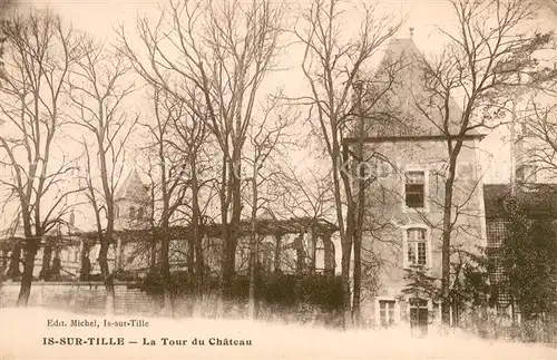 AK / Ansichtskarte Is sur Tille La Tour du Chateau Is sur Tille
