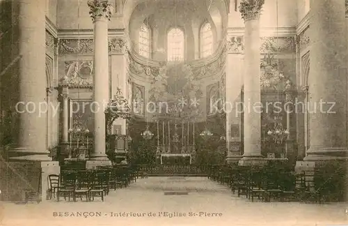 AK / Ansichtskarte Besancon_Doubs Interieur de lEglise St Pierre Besancon Doubs