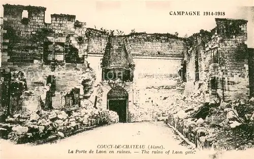 AK / Ansichtskarte Coucy le Chateau Auffrique La Porte de Laon en ruines Coucy le Chateau Auffrique