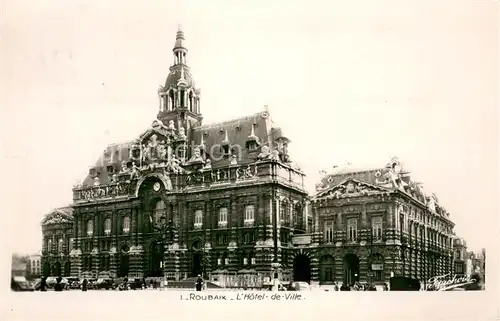 AK / Ansichtskarte Roubaix Hotel de Ville Roubaix