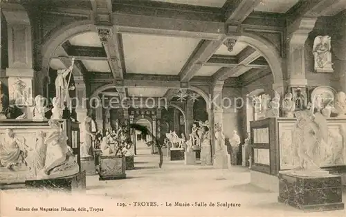 AK / Ansichtskarte Troyes_Aube Le Musee Salle de Sculpture Troyes Aube