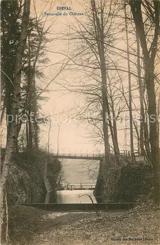 AK / Ansichtskarte Epinal_Vosges Passerelle du chateau Epinal Vosges