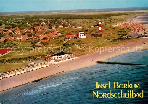 AK / Ansichtskarte Borkum_Nordseebad Heilbad im Hochseeklima Suedstrand Nordseeinsel Fliegeraufnahme Borkum_Nordseebad