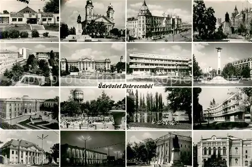 AK / Ansichtskarte Debrecen_Debrezin Orts und Teilansichten Debrecen Debrezin