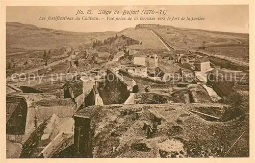 AK / Ansichtskarte Belfort_Alsace Siege de Belfort Fortifications du chateau vue vers le fort de la justice Belfort Alsace