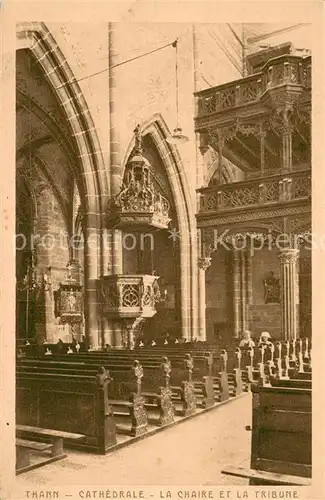 AK / Ansichtskarte Thann_Haut_Rhin_Elsass Cathedrale La Chaire et la Tribune Thann_Haut_Rhin_Elsass