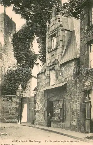 AK / Ansichtskarte Vire_Calvados Vieille maison style Renaissance Rue de Neufbourg Vire Calvados