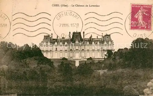 AK / Ansichtskarte Creil Chateau de Laversine Creil