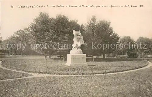 AK / Ansichtskarte Valence_Drome Jardin Public Amour et Servitude Statue Monument Valence_Drome