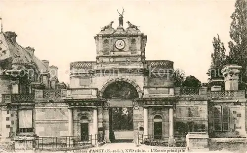 AK / Ansichtskarte Anet Entree principale du chateau Anet