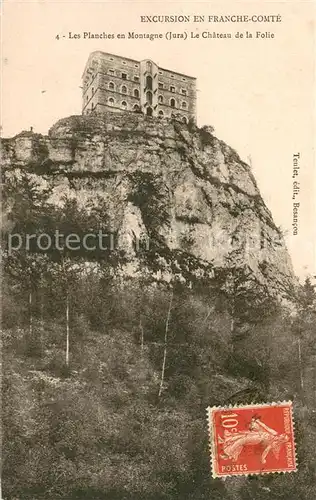 AK / Ansichtskarte Les_Planches en Montagne_Jura Chateau de la Folie Les_Planches en Montagne