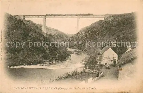 AK / Ansichtskarte Evaux les Bains Viaduc de la Tardes Evaux les Bains