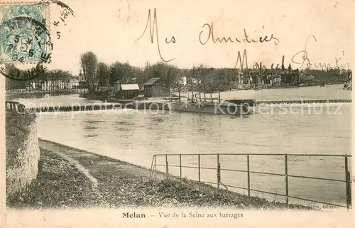 AK / Ansichtskarte Melun_Seine_et_Marne Vue de la Seine aux barrages Melun_Seine_et_Marne