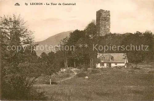 AK / Ansichtskarte Luchon_Haute Garonne La Tour de Castelvieil Luchon Haute Garonne