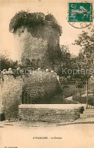 AK / Ansichtskarte Avranches Le Donjon Avranches