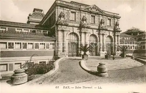 AK / Ansichtskarte Dax_Landes Salon Thermal Dax_Landes