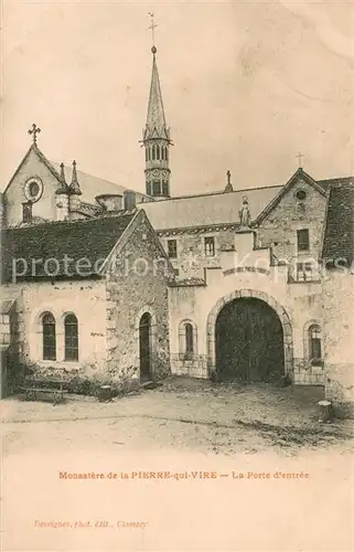 AK / Ansichtskarte La_Pierre qui Vire Porte d entree du monastere La_Pierre qui Vire