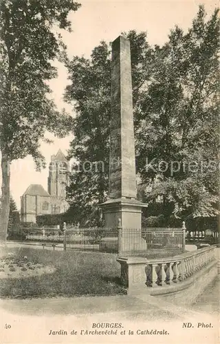 AK / Ansichtskarte Bourges Jardin de l Archeveche Monument et la Cathedrale Bourges