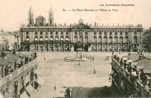 AK / Ansichtskarte Nancy_Lothringen Place Stanislas Hotel de Ville Monument Nancy Lothringen