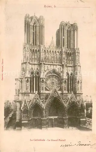 AK / Ansichtskarte Reims_Champagne_Ardenne La Cathedrale Le Grand Portail Reims_Champagne_Ardenne