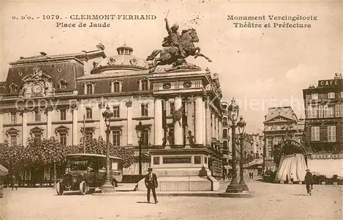 AK / Ansichtskarte Clermont_Ferrand Place de Jaude Monument Vercingetorix Theatre et Prefecture Clermont_Ferrand