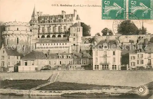 AK / Ansichtskarte Amboise Le Chateau Amboise