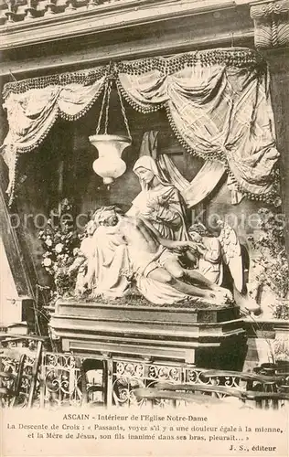 AK / Ansichtskarte Ascain Interieur de lEglise Notre Dame La Descente de Croix Passants voyez ail y a une douleur egale a la mienne et la Mere de Jesus son fils inanime dans ses bras pleurait Ascain