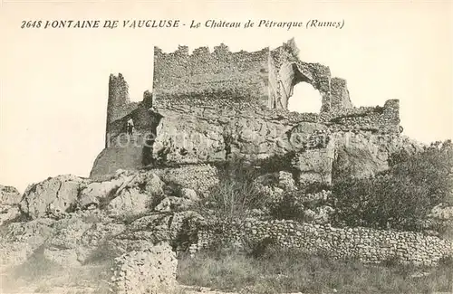 AK / Ansichtskarte Fontaine de Vaucluse Le Chateau de Petrarque Ruines Fontaine de Vaucluse