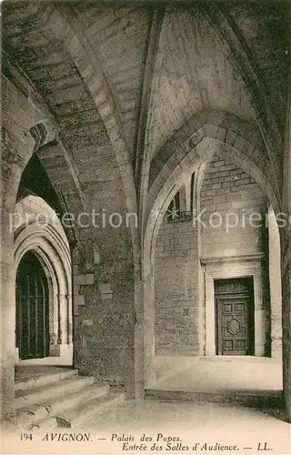 AK / Ansichtskarte Avignon_Vaucluse Palais des Papes Entree des Salles d Audience Avignon Vaucluse