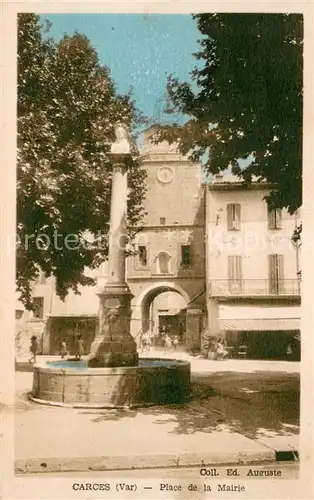 AK / Ansichtskarte Carces Place de la Mairie Carces