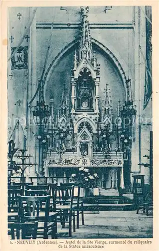 AK / Ansichtskarte Neuvizy Autel de la Ste Vierge surmonte du reliquaire de la Statue miraculeuses Neuvizy