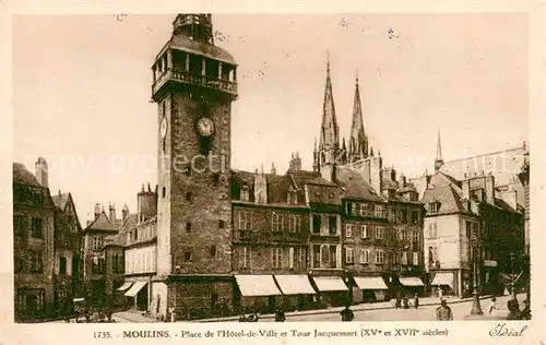 AK / Ansichtskarte Moulins_Allier Place de lHotel de Ville et Tour Jacquemort Moulins Allier