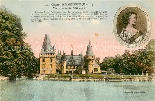 AK / Ansichtskarte Maintenon Chateau XVe siecle vue prise sur la piece d each Portrait Mme de Maintenon Maintenon