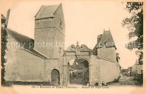 AK / Ansichtskarte Caen Manoir du Pont Creon Caen