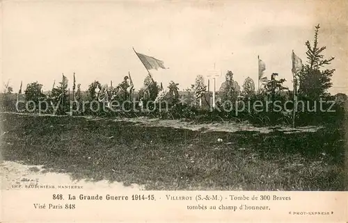 AK / Ansichtskarte Villeroy_Seine et Marne La Grande Guerre 1914 15 Tombs de 300 Braves tombes au champ d honneur Villeroy_Seine et Marne