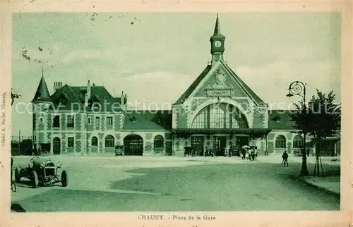 AK / Ansichtskarte Chauny_Aisne Place de la Gare Chauny Aisne
