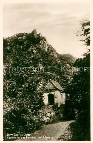 AK / Ansichtskarte Bernkastel Kues Kapelle in der Bernkasteler Schweiz Bernkastel Kues