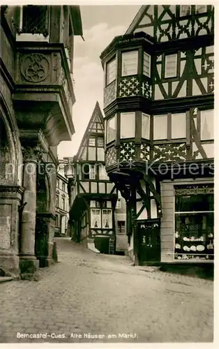 AK / Ansichtskarte Bernkastel Kues Alte Haeuser am Markt Bernkastel Kues