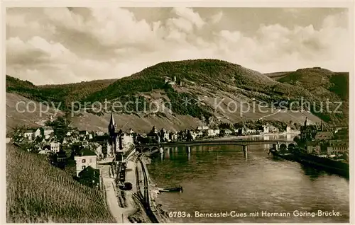 AK / Ansichtskarte Bernkastel Kues mit Hermann Goering Bruecke Bernkastel Kues