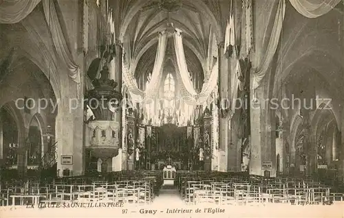 AK / Ansichtskarte Gray_Haute_Saone Interieur de l eglise Gray_Haute_Saone