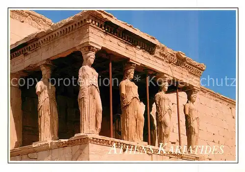 AK / Ansichtskarte Athens_Athen Kariatides Athens Athen