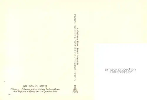 AK / Ansichtskarte Speyer_Rhein Dom oelberg Offener spaetgotischer Sechseckbau mit Figuren Speyer Rhein