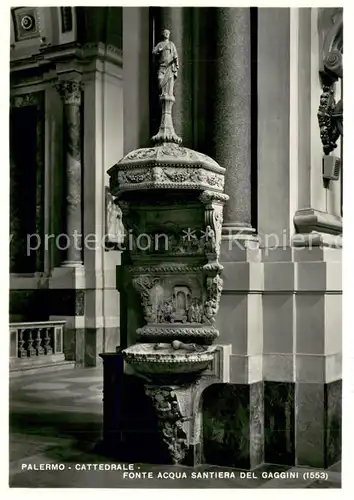 AK / Ansichtskarte Palermo_Sicilia Cattedrale Fonte Acqua Santiera del Gaggini Palermo_Sicilia