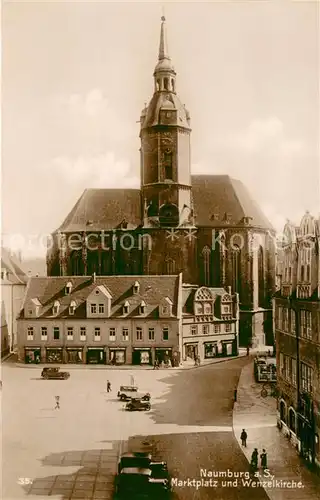 AK / Ansichtskarte Naumburg_Saale Marktplatz und Wenzelkirche Naumburg_Saale