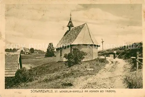 AK / Ansichtskarte Triberg_Schwarzwald St Wendelin Kapelle am Hohnen Triberg Schwarzwald